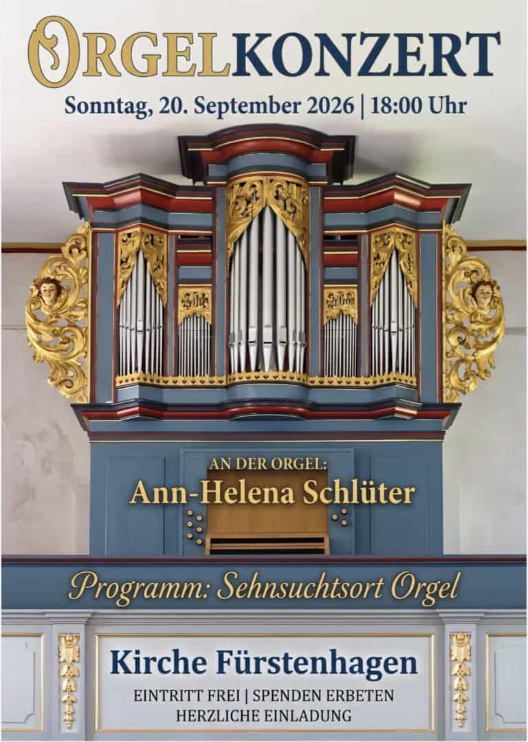 Orgelkonzert Sehnsuchtsort Orgel Fürstenhagen